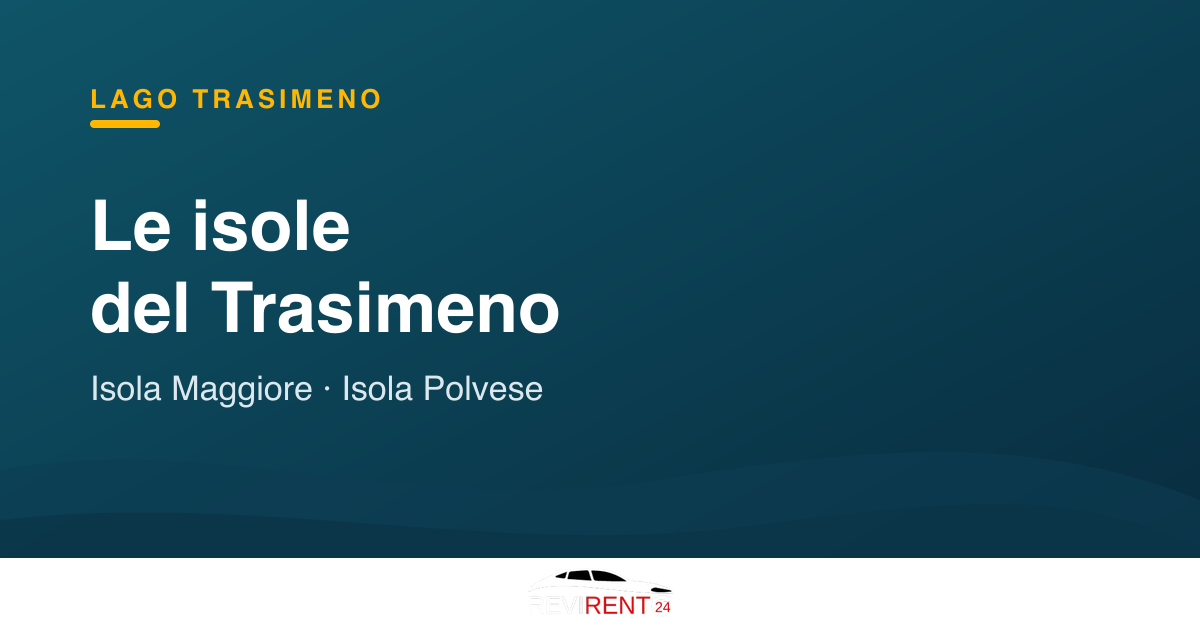 Le isole del Lago Trasimeno: Isola Maggiore e Isola Polvese